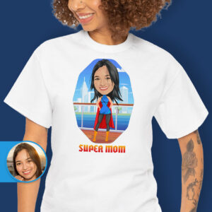 Mother’s Day Tee Shirts Axtra – Superhero – women www.customywear.com