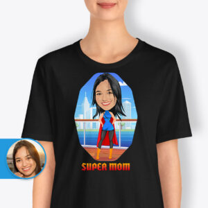 T Shirt for Mom – Custom Shirt Axtra – Superhero – women www.customywear.com